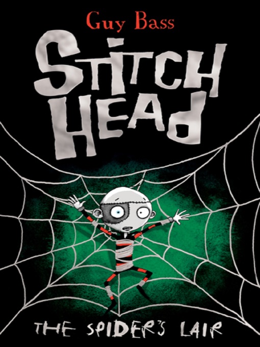 Title details for The Spider's Lair by Guy Bass - Available